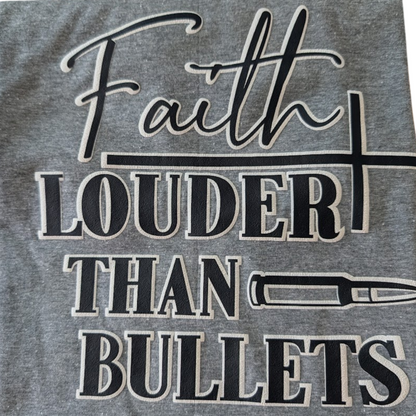 Faith is Louder Tee
