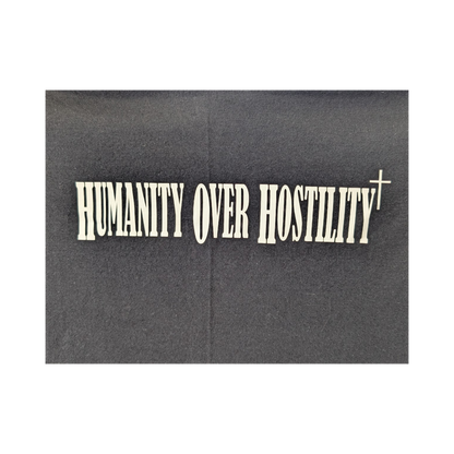 Humanity Over Hostility Tee