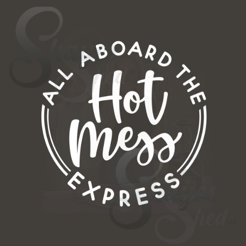 Hot Mess Express Decal